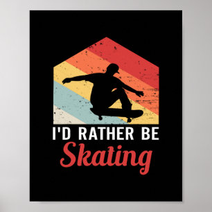 Skateboard T-shirt Skater Cadeaus Ik Ging Liever S Poster