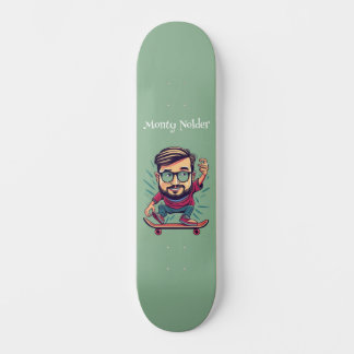 Skateboard van Monty Nolder