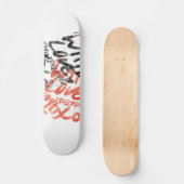 Skateboard "with Love" (Voorkant)