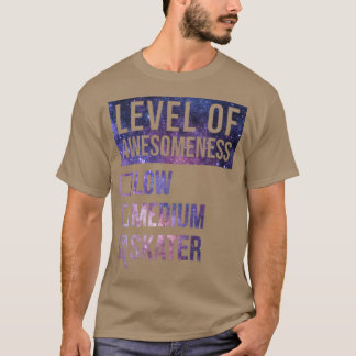 Skateboarden Funny Art Level of Skater T-shirt