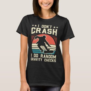 Skateboarden ik crash niet ik doe willekeurige zwa t-shirt