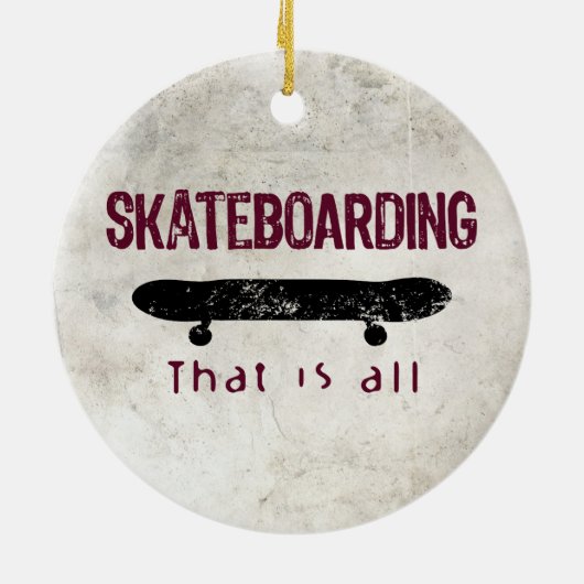 Skateboarden is alles keramisch ornament (Achterkant)