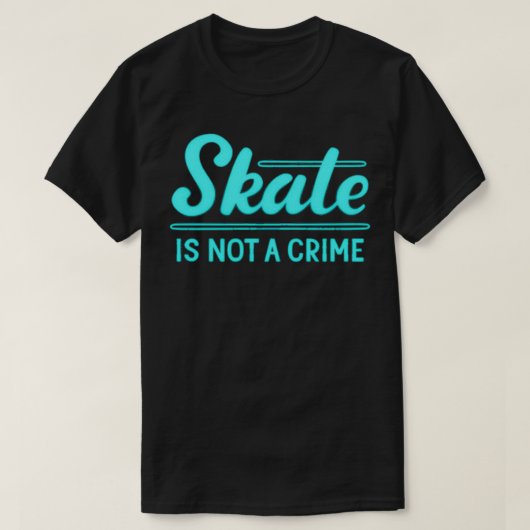 Skateboarden is een misdaad 1 2 t-shirt (Design voorkant)