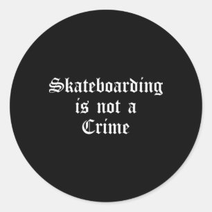 Skateboarden is geen misdaad Oud Engels Ronde Sticker