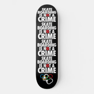 Skateboarden is geen misdaad persoonlijk skateboard