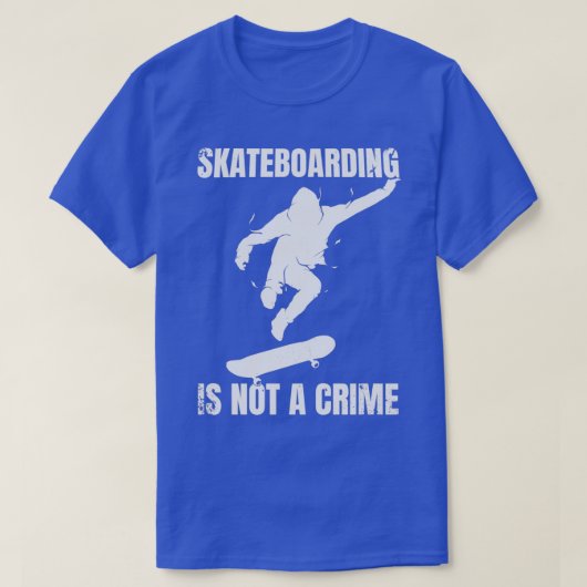 Skateboarden is geen misdadige Stylis T-shirt (Design voorkant)