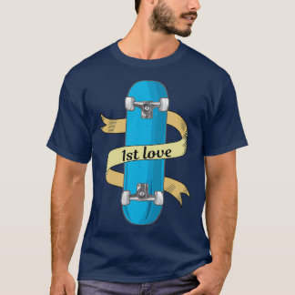 Skateboarden is mijn eerste liefde t-shirt