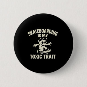 Skateboarden Is Mijn Giftige Eigenschap Cartoon Gr Ronde Button 5,7 Cm
