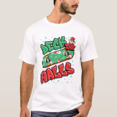 Skateboarden kerstskateboard Decaan the Halls T-shirt (Voorkant)