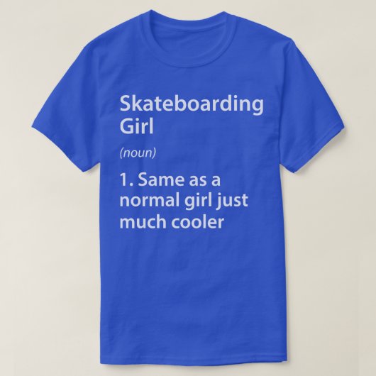Skateboarden meisje definitie t-shirt (Design voorkant)