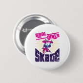 Skateboarden Real Girls Schaats Ronde Button 5,7 Cm (Voorkant /achterkant)