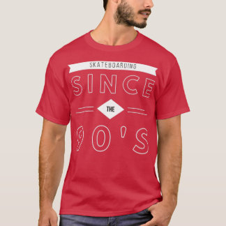 Skateboarden sinds de jaren '90 t-shirt