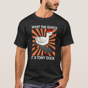 Skateboarden wat de quack is Tony Duck Skater T-shirt