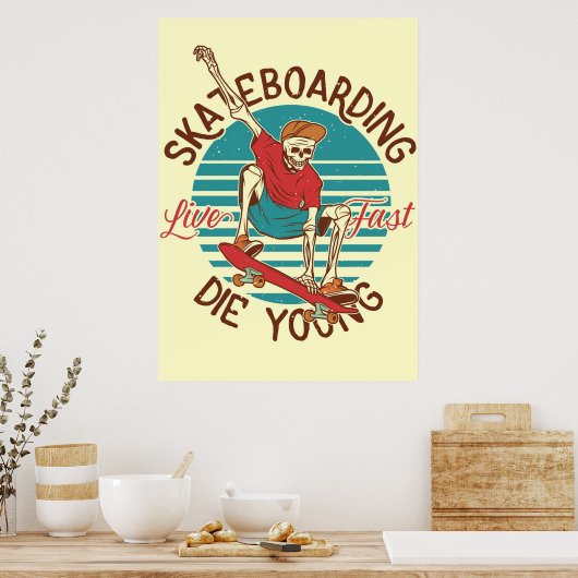 Skateboarder Skateboarder Live Fast Poster (Keuken)