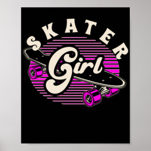 Skateboarder Skater Girl Skateboard Poster