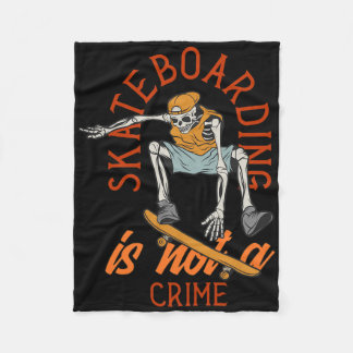 Skateboarding Is Not A Crime Skateboarder Skaters  Fleece Deken