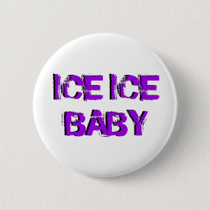 SkateChick Ice Ice Baby Ronde Button 5,7 Cm