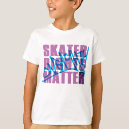 SKATER RIGHTS MATTER T-SHIRT