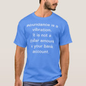 Skeezer Abundance Vibrance Bank Account T-Shirt (Voorkant)