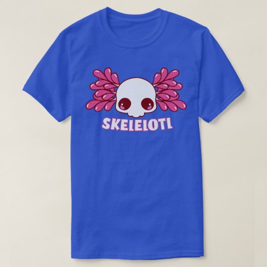 Skelelotl Funny Kawaii Skeleton Cute Aolotl Lover T-shirt (Design voorkant)