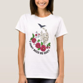 Skelet en bloemen heb ik geen lichaam nodig t-shirt (Voorkant)