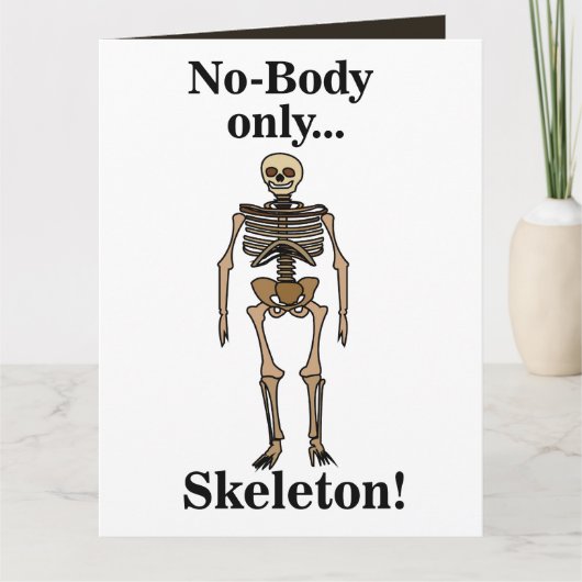 Skelet Geen-Lichaam Grappig Kaart (Voorkant)