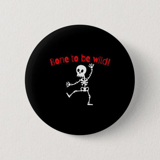Skelet Halloween Funny Bone Wild Ronde Button 5,7 Cm (Voorkant)
