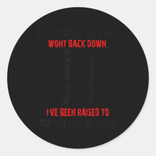 Skelet I Wont Back Up & Wont Back Down Ive B Ronde Sticker