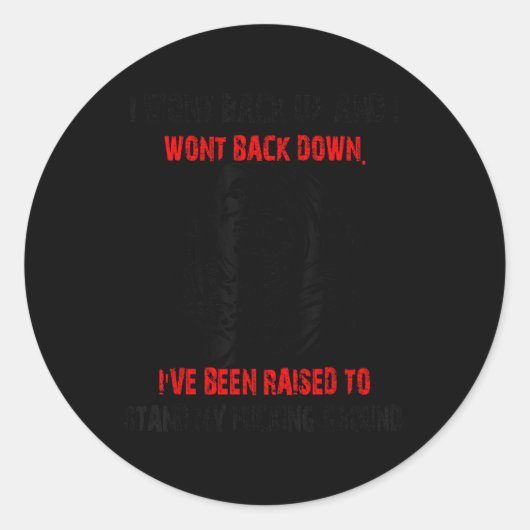 Skelet I Wont Back Up & Wont Back Down Ive B Ronde Sticker (Voorkant)
