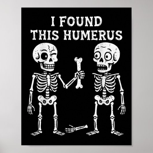 Skelet Ik Heb Humerus Halloween Kostuum Mannen Vro Poster (Voorkant)