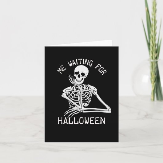 Skelet Ik Wachtend Op Halloween  Kaart (Voorkant)