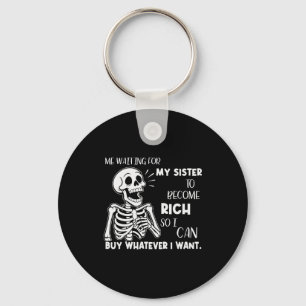 Skelet Ik Wachtend Tot Mijn Zus Rijke Wordt S Sleutelhanger