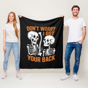 Skelet Maak je geen zorgen ik heb je rug Halloween Fleece Deken