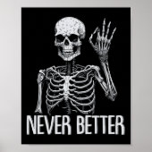 Skelet Nooit Beter Halloween Skull Outfit Sarca Poster (Voorkant)