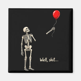 Skelet Verloor Ballon Spul Grappige Spreuk Quote M Magneet