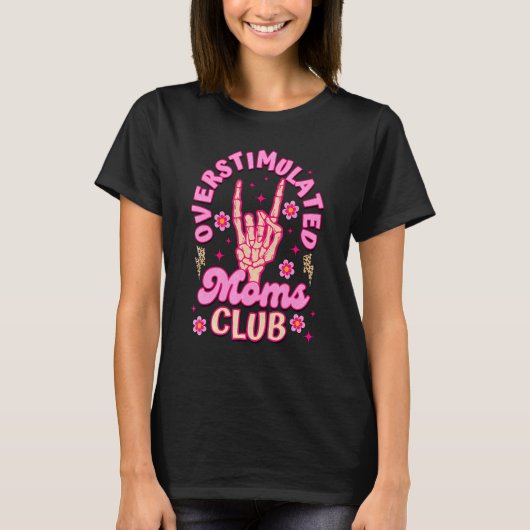 Skelet Vredesteken Overgestimuleerde Moeders Club  T-shirt (Voorkant)