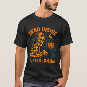 Skeletgamer dood van binnen nog steeds online Funn T-shirt