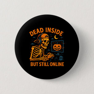 Skeletgamer Dood van Binnen Nog Steeds Online Grap Ronde Button 5,7 Cm