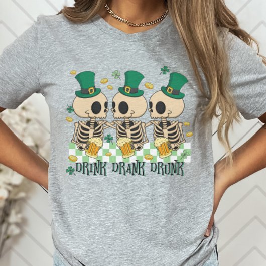 Skeleton Beer St. Patrick's Day, Drink Drink Drink T-shirt