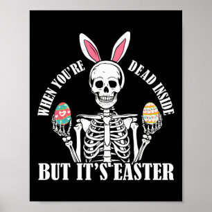 Skeleton Bunny Dode Binnen Maar Pasen Grappige Vro Poster