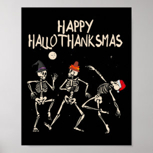 Skeleton Christmas Halloween Thanksgiving Fun Poster