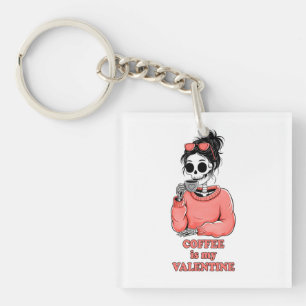 Skeleton Coffee is mijn Valentijn Grappige Valenti Sleutelhanger