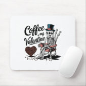 Skeleton Coffee Is My Valentine Funny Coffee Drink Muismat (Met muis)