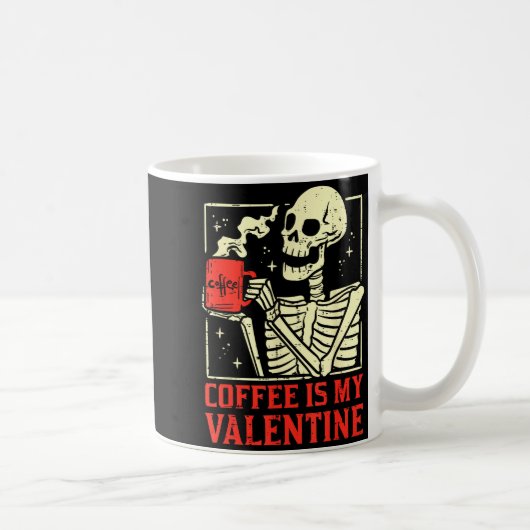 Skeleton Coffee Is My Valentine Funny Valentines D Koffiemok (Rechts)