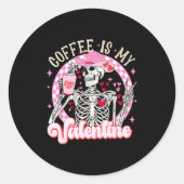 Skeleton Coffee Is My Valentine Funny Valentines D Ronde Sticker (Voorkant)