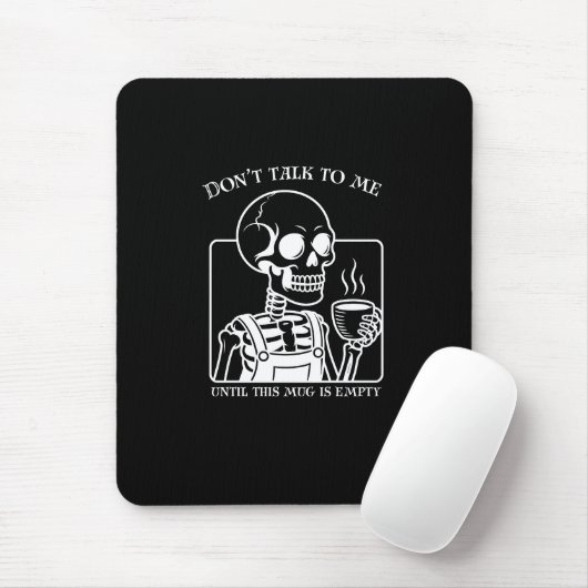 Skeleton Coffee Quote Art - Vetgedrukte zwarte typ Muismat (Met muis)