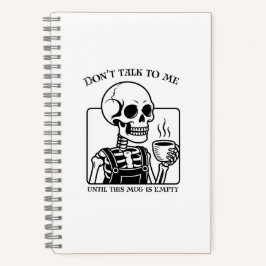 Skeleton Coffee Quote Art - Vetgedrukte zwarte typ Notitieboek