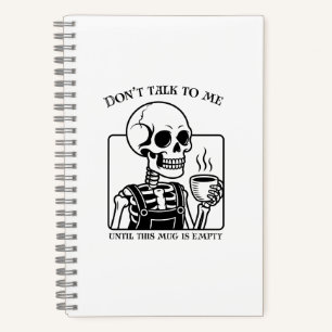 Skeleton Coffee Quote Art - Vetgedrukte zwarte typ Notitieboek