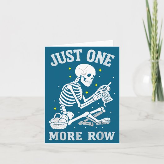 Skeleton Crochet Crafter Tee Just One More Row Kaart (Voorkant)