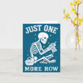 Skeleton Crochet Crafter Tee Just One More Row Kaart (Gele Bloem)